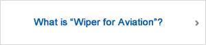 What is “Wiper for Aviation”?