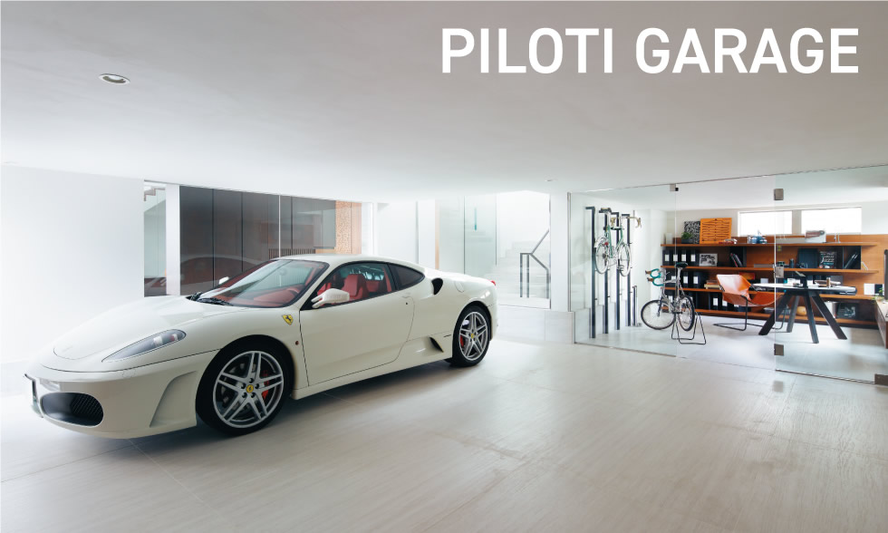 【PILOTI GARAGE】