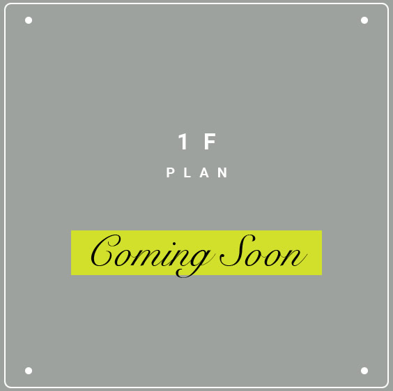 [1F]　Coming Soon