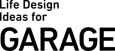 Life Design Ideas for GARAGE
