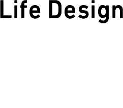 Life Design Ideas with
