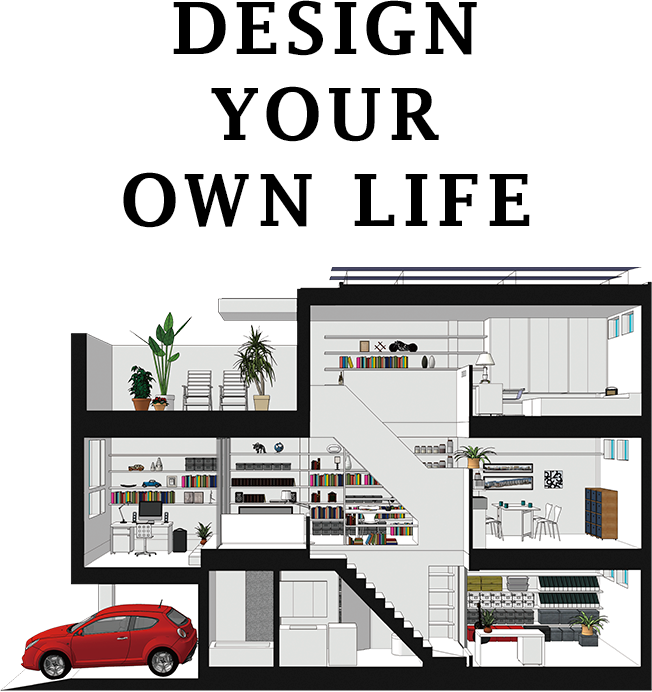 DESIGN YOUR OWN LIFE