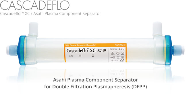 Cascadeflo XC: Minimal albumin loss & effective removal of target substances by selection of appropriate filter among the four different pore size models