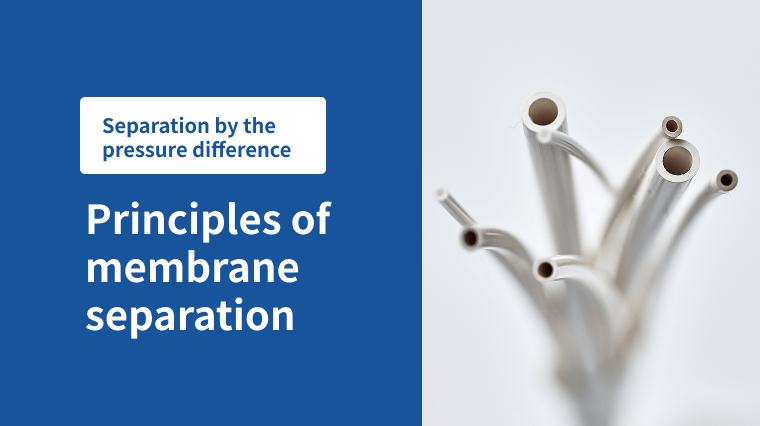 Principle of Membrane Separation