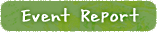 Event Report